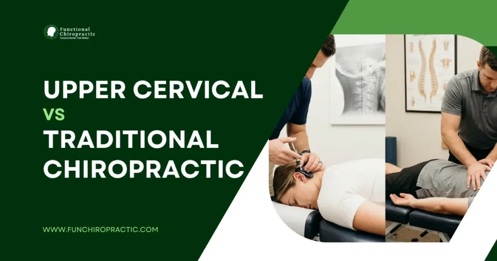 Upper Cervical vs Traditional Chiropractic: What’s the Difference?